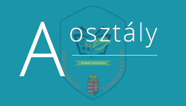<span>A osztály</span>5 éves okleveles technikus képzés
